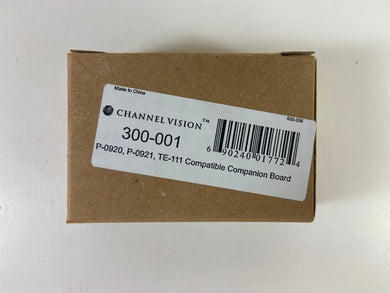 NEW! Channel Vision 300-001 Compatible Companion Board P-0920, P-0921, TE-111